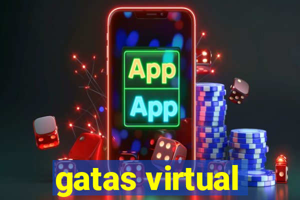 gatas virtual